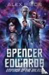 Prior, Alex - Spencer Edwards: Emperor of the Galaxy