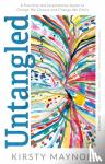 Maynor, Kirsty - Untangled - A Practical and Inspirational Guide to Change We Choose and Change We Don’t