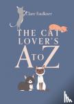 Faulkner, Clare - The Cat Lover's A to Z