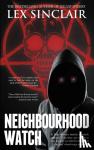 Sinclair, Lex - Neighbourhood Watch