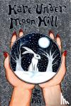 Pitt, Joy - Hare Under Moon Hill