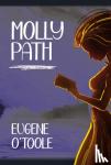 O'Toole, Eugene - Molly Path