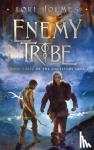 Holmes, Lori - Enemy Tribe