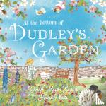 Eagers, Dinah Mason - At the Bottom of Dudley's Garden