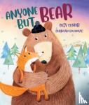 Senior, Suzy - Anyone But Bear