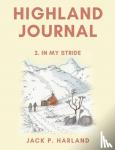 Harland, Jack P. - Highland Journal - 2. In My Stride