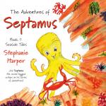 Stephanie Harper - The Adventures of Septamus - Book 1: Seaside Tales