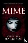 Chrissey Harrison - Mime - A Supernatural Thriller