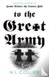 N L Collier - To the Great Army