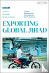 Smith, Tom - Exporting Global Jihad: Volume Two: Critical Perspectives from Asia and North America