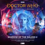 Barnes, Jonathan, Moore, Roland, Hopley, Lizzie, Dorney, John - Doctor Who The Monthly Adventures #270 - Shadow of the Daleks 2