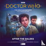 Moore, Roland - Doctor Who: The Early Adventures - 7.1 After The Daleks