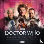 Morgan, Lou, Kettle, James, Dorney, John - Doctor Who - Unbound - Doctor of War 1: Genesis