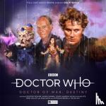 Hopley, Lizzie, Foley, Tim, Fairs, Nigel - Doctor Who - Unbound - Doctor of War 2: Destiny