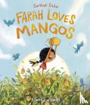 Sinha, Sarthak - Farah Loves Mangos