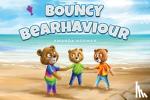 Norman, Amanda - Bouncy Bearhaviour