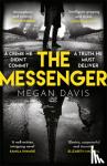 Davis, Megan - The Messenger - The unmissable debut thriller set in the dark heart of Paris