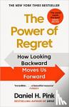 Pink, Daniel H. - The Power of Regret