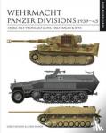 Bishop, Chris - Wehrmacht Panzer Divisions 1939-45