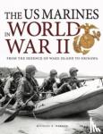 Haskew, Michael E - The US Marines in World War II - From the Defence of Wake Island to Okinawa