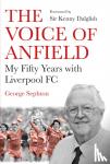 Sephton, George (author) - The Voice of Anfield