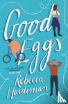 Hardiman, Rebecca - Good Eggs