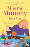 Cox, Katy (author) - M is for Mummy