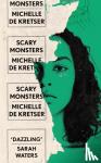 Kretser, Michelle de - Scary Monsters