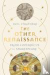 Strathern, Paul - The Other Renaissance