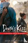 Reynolds, Josh - Death's Kiss - Legend of the Five Rings: A Daidoji Shin Mystery