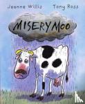 Jeanne Willis, Tony Ross - Misery Moo