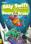 Twiddy, Robin - Billy Swift Goes to Space School and Bears on the Brain