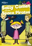 Twiddy, Robin - Sally Comet and the Space Pirates