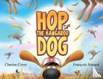 Arnaud, Francois, Cross, Cherise - Hop the Kangaroo Dog