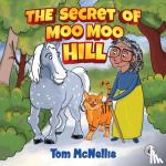 McNellis, Tom - The Secret of Moo Moo Hill