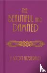 F. Scott Fitzgerald - The Beautiful and Damned