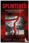 Elliott, Lizzy - SPLINTERED