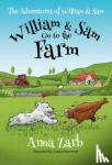 Zarb, Anna - The Adventures of William & Sam - William & Sam Go to the Farm