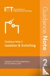 The Institution of Engineering and Technology - Guidance Note 2: Isolation & Switching