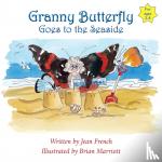 French, Jean - Granny Butterfly Goes to the Seaside