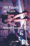 Suzuki, Izumi - Hit Parade of Tears