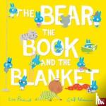 Peacock, Lou - The Bear, the Book and the Blanket