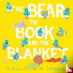 Peacock, Lou - The Bear, the Book and the Blanket