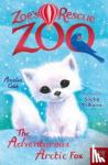 Cobb, Amelia - Zoe's Rescue Zoo: The Adventurous Arctic Fox