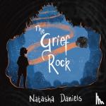 Daniels, Natasha - The Grief Rock