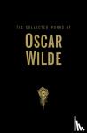 Wilde, Oscar - The Collected Works of Oscar Wilde
