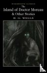 Wells, H.G. - The Island of Doctor Moreau and Other Stories