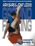 Thompson, Geoff - Arm Bars And Joint Locks
