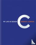 Conran, Sir Terence - Terence Conran: My Life in Design