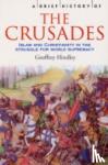 Hindley, Geoffrey - A Brief History of the Crusades